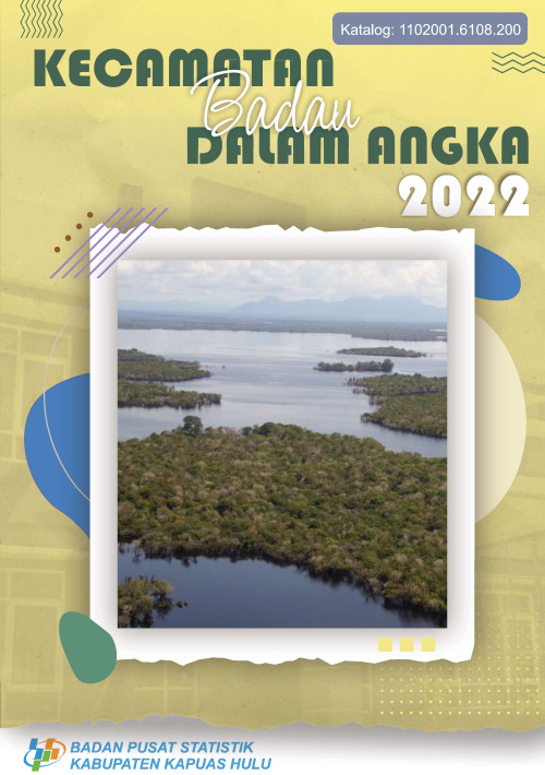 Kecamatan Badau Dalam Angka 2022